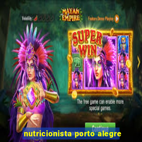 nutricionista porto alegre